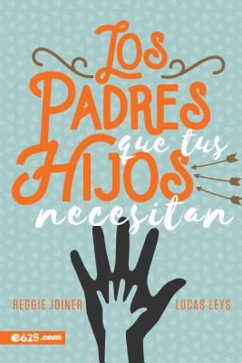 Bild des Verkufers fr Los Padres Que Tus Hijos Necesitan (Paperback or Softback) zum Verkauf von BargainBookStores