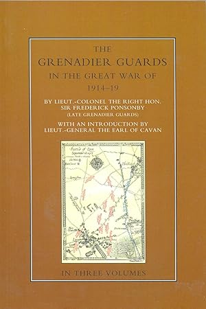 Bild des Verkufers fr The Grenadier Guards in The Great War of 1914-19 in three volumes VOLUME ONE ONLY zum Verkauf von The Real Book Shop