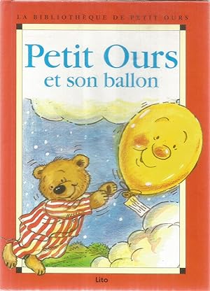 Seller image for Petit Ours et son ballon for sale by Joie de Livre