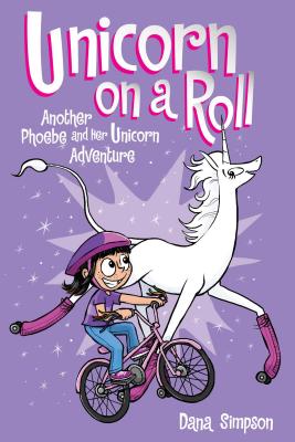 Seller image for Unicorn on a Roll (Phoebe and Her Unicorn Series Book 2): Another Phoebe and Her Unicorn Adventure (Paperback or Softback) for sale by BargainBookStores