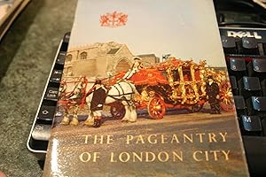 Immagine del venditore per The Pageantry Of London City venduto da SGOIS