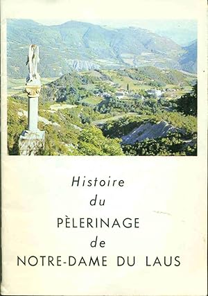 Histoire du Pèlerinage de Notre-Dame-Du-Laus