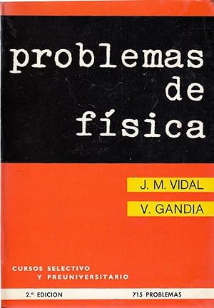 Imagen del vendedor de PROBLEMAS DE FSICA para los Cursos Selectivo y Preuniversitario a la venta por Libreria Rosela