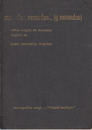 Imagen del vendedor de MONEDAS, MONEDAS (Y MODEDAS), Rutina Mgica de Monedas Original de Juan Tamariz a la venta por Libreria Rosela