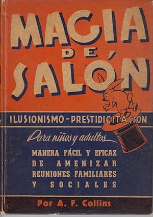 MAGIA DE SALÓN Ilusionismo y Prestidigitación