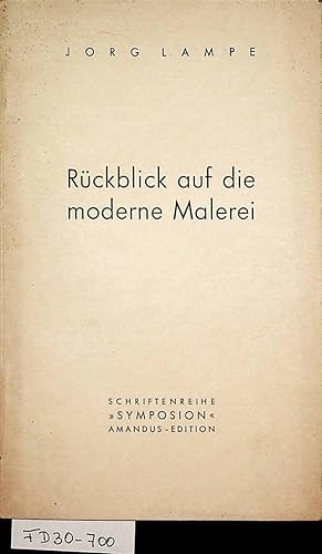 Seller image for Rckblick auf die moderne Malerei. (=Schriftenreihe Symposion Nr. 27) for sale by ANTIQUARIAT.WIEN Fine Books & Prints