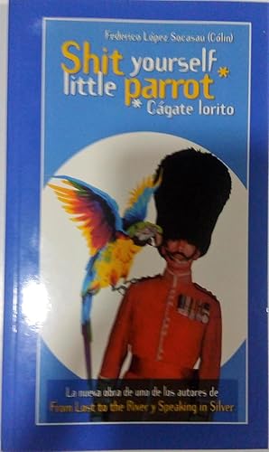 Seller image for Shit Yourselflittle parrot *cgate lorito for sale by LIBRERA LAS HOJAS