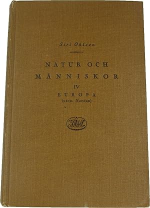 Imagen del vendedor de Natur och Mnniskor. Geografiska monografier. IV. Europa (Utom Norden)., a la venta por Versandantiquariat Hbald