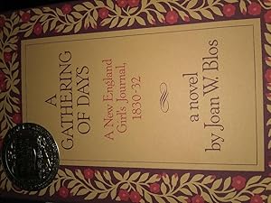 A Gathering of Days: A New England Girl's Journal, 1830-1832