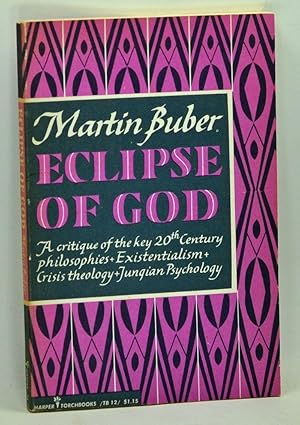 Imagen del vendedor de Eclipse of God: Studies in the Relation Between Religion and Philosophy a la venta por Cat's Cradle Books
