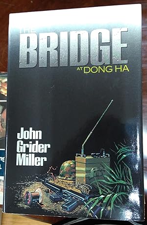 The Bridge At Dong Ha