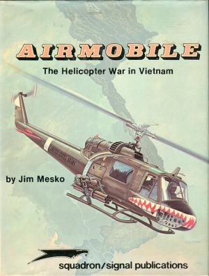 Imagen del vendedor de Airmobile: The Helicopter War in Vietnam a la venta por Fleur Fine Books