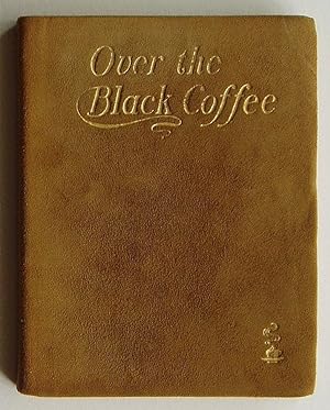 Over the Black Coffee