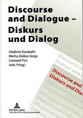 Seller image for Discourse and dialogue = Diskurs und Dialog. for sale by Fundus-Online GbR Borkert Schwarz Zerfa