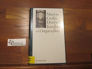 Kindheit in Ostpreussen. Marion Gräfin Dönhoff