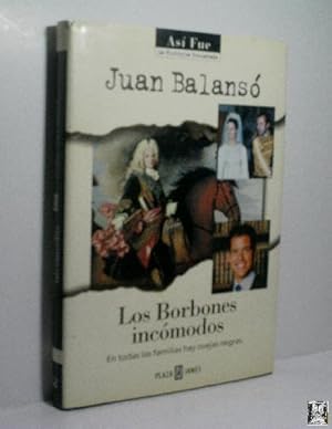 Imagen del vendedor de LOS BORBONES INCMODOS a la venta por Librera Maestro Gozalbo