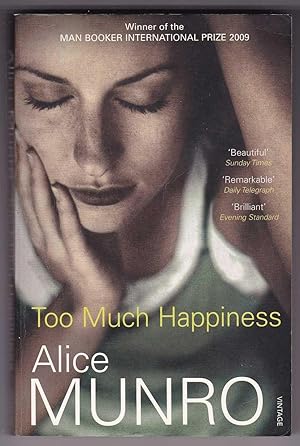 Seller image for Too Much Happiness for sale by Kultgut