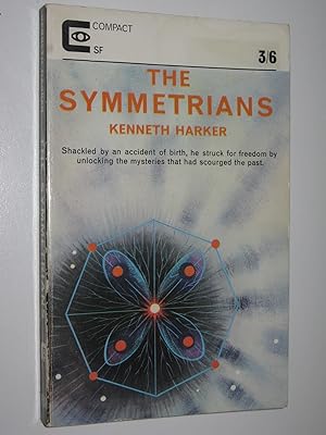 Image du vendeur pour The Symmetrians mis en vente par Manyhills Books