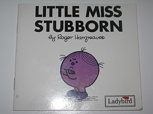 Seller image for Little Miss Stubborn for sale by Manyhills Books