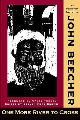 Seller image for One More River to Cross: The Selected Poetry of John Beecher (Paperback or Softback) for sale by BargainBookStores