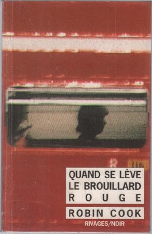 Seller image for Quand se lve le brouillard rouge for sale by librairie philippe arnaiz