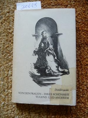 Bild des Verkufers fr Von den Frauen - Ihrer Schnheit, Tugend und anderem zum Verkauf von Gebrauchtbcherlogistik  H.J. Lauterbach