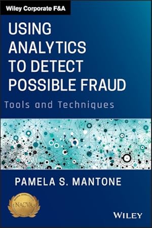 Image du vendeur pour Using Analytics to Detect Possible Fraud : Tools and Techniques mis en vente par GreatBookPrices