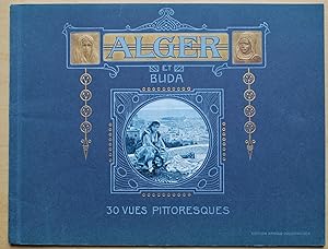 Alger et Blida. 30 vues pittoresques.