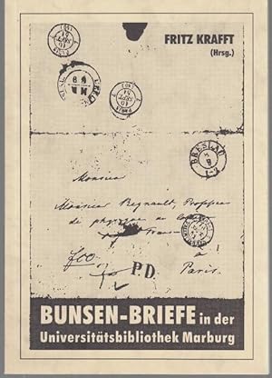 Bild des Verkufers fr der Himmel bewahre Sie vor einer socialistischen Herrschaft!". Briefe von Robert Wilhelm Bunsen an Thophile Jules Pelouze und Henri Victor Regnault aus den Jahren 1841, 1848 und 1851 in der Universittsbibliothek Marburg. Herausgegeben sowie in das politische und wissenschaftliche Zeitgeschehen eingeordnet von Fritz Krafft (= Schriften der Universittsbibliothek Marburg, Heft 74) zum Verkauf von Graphem. Kunst- und Buchantiquariat