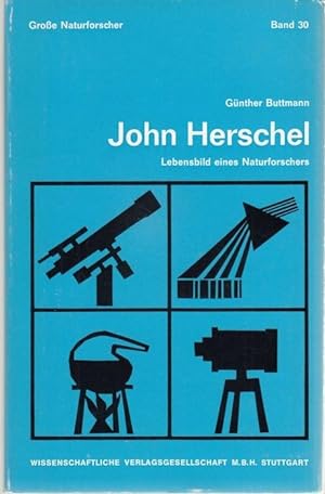 Seller image for Wilhelm Herschel. Leben und Werk (= Grosse Naturforscher, Band 24) for sale by Graphem. Kunst- und Buchantiquariat