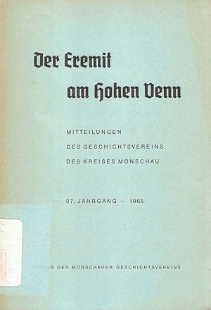 Der Eremit am hohen Venn. Mitteilungen des Geschichtsvereins des Kreises Monschau. 37. Jahrgang -...