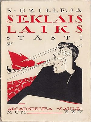 Seklais laiks : Stasti 1919-1924 (Shallow Time : Stories 1929-1924)