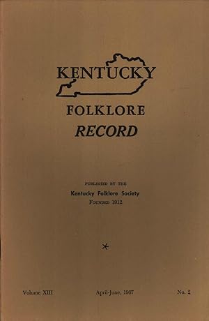 Seller image for Kentucky Folklore Record, Volume 13, No. 2 for sale by Masalai Press