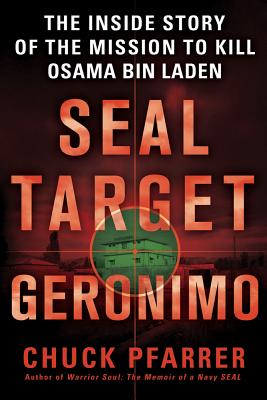 Seller image for Seal Target Geronimo: The Inside Story of the Mission to Kill Osama Bin Laden (Paperback or Softback) for sale by BargainBookStores