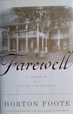 Farewell A Memoir of A Texas Childhood