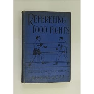 Seller image for Refereeing 1,000 Fights: Reminiscences of Boxing for sale by St Marys Books And Prints