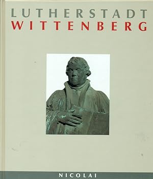 Seller image for Lutherstadt Wittenberg. for sale by Online-Buchversand  Die Eule