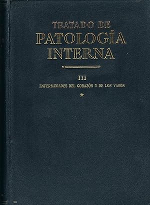 Imagen del vendedor de TRATADO DE PATOLOGA INTERNA. T. III (primera parte) Enfermedades del Corazn y de los Vasos a la venta por Librera Torren de Rueda