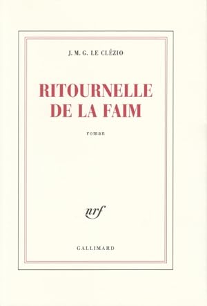 Seller image for Ritournelle de la faim. Roman. for sale by Librairie Vignes Online