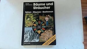 Seller image for Bäume und Sträucher : einheimische und eingeführte Baum- und Straucharten. for sale by Goldstone Rare Books