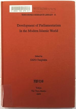 Immagine del venditore per Development of Parliamentarism in the Modern Islamic World (Toyo Bunko Research Library, 11) venduto da Joseph Burridge Books