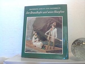 Der Brandhofer und seine Hausfrau. - [Erzherzog Johann von Österreich].