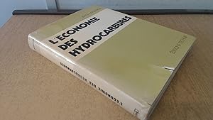 Bild des Verkufers fr L conomie des hydrocarbures (Publications de lInstitut français du pétrole) zum Verkauf von BoundlessBookstore