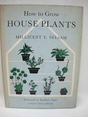 Bild des Verkufers fr How to Grow House Plants (Play Ideas Series) zum Verkauf von PsychoBabel & Skoob Books