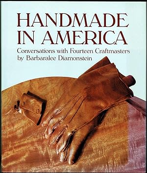 Seller image for Handmade in America: Conversations With Fourteen Craftmasters for sale by SUNSET BOOKS