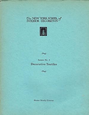 The NEW YORK SCHOOL of INTERIOR DECORATION.Decorative Textiles, Lesson No. III (3) (Home Study Co...