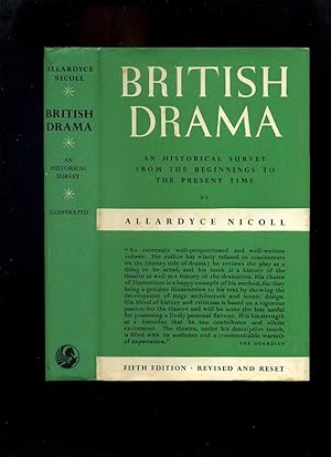 British Drama: An Historical Survey from the Beginnings to the Present Time