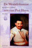 Seller image for De Westafrikaanse Reis van Piet Heyn 1624-1625 Linschoten Vereeniging deel 61 for sale by nautiek
