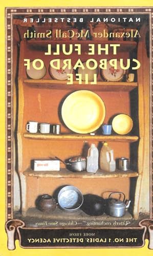 THE FULL CUPBOARD OF LIFE (No.1 Ladies Detective Agency #5)