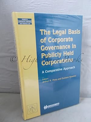 The Legal Basis of Corporate Governance in Publicly Held Corporations: A Comparative Approach